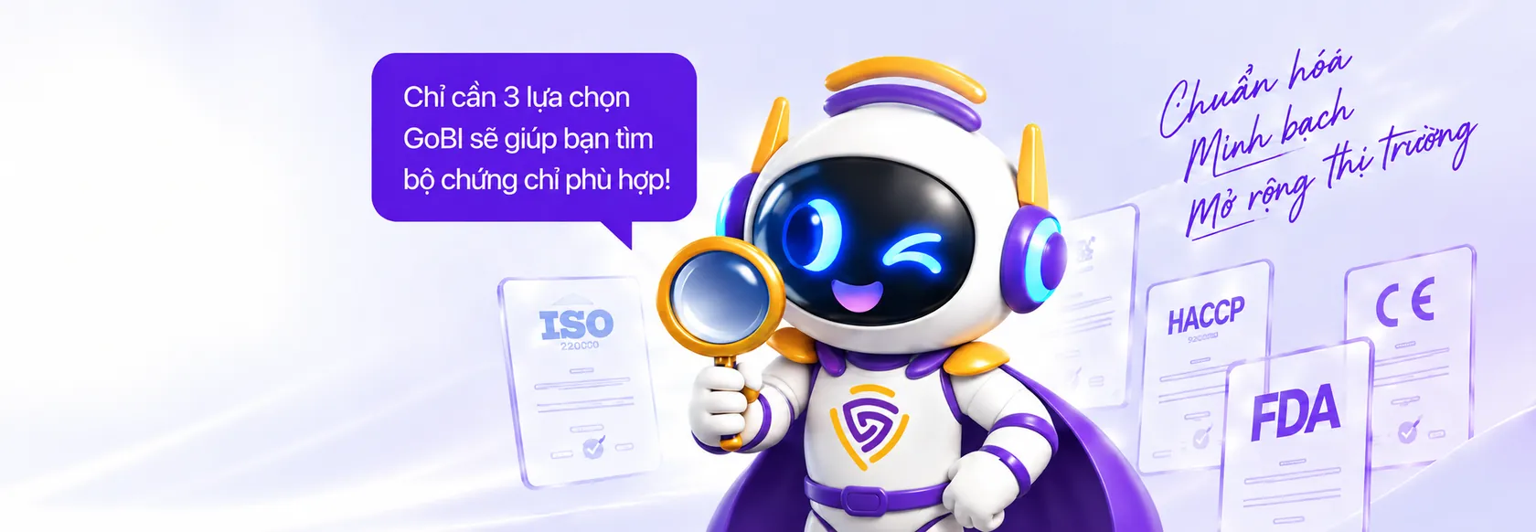 Mascot GoBi của Checkgo cầm kính lúp bên các chứng nhận ISO, HACCP, FDA, CE